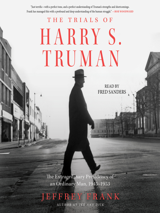 Title details for The Trials of Harry S. Truman by Jeffrey Frank - Wait list